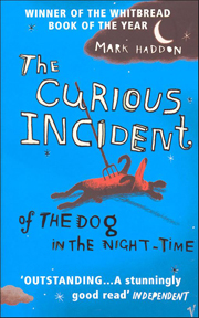 The Curious Incident by Mark Haddon.