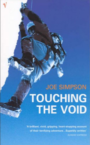 Touching the Void by Joe Simpson.
