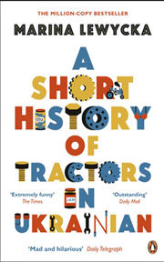 A Short History of Tractors by Marina Lewycka.