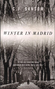  Winter in Madrid   by  C.J.Sansom.