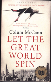  Let The Great World Spin by  Colum McCann.