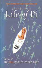 Life of Pi by Yann Martel.