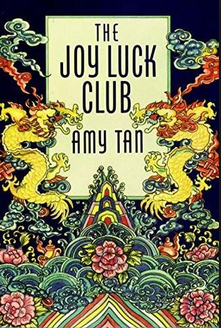  The Joy Luck Club by Amy Tan.