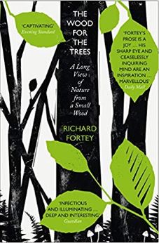 The Wood for the Trees by Richard Fortey.