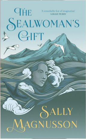  The Sealwoman's Gift by Sally Magnusson.
