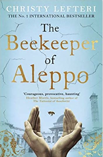  The Beekeeper of Aleppo by Christy Lefteri.