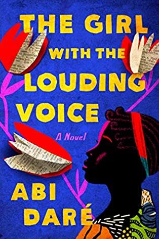 The Girl with the Louding Voice by Abi Dare.