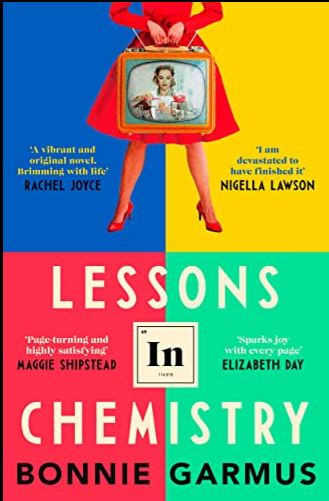  Lessons in Chemistry by Bonnie Garmus.