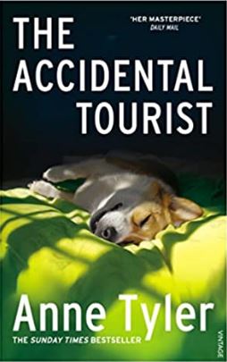  The Accidental Tourist by Anne TYler.