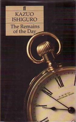 The Remains of the Day by Kazuo Ishiguro.